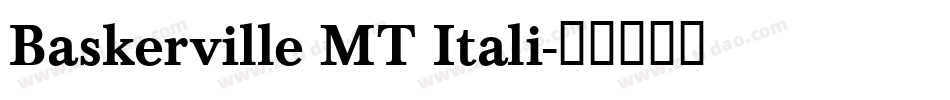 Baskerville MT Itali字体转换